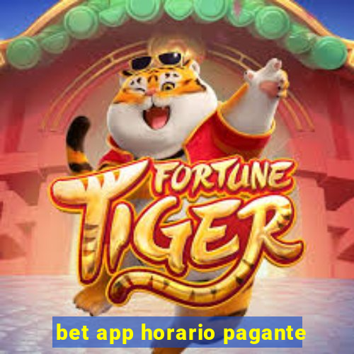 bet app horario pagante